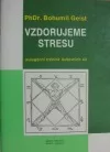 Vzdorujeme stresu