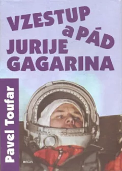 Vzestup a pád Jurije Gagarina