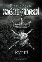 Vznešené království: Rytíř