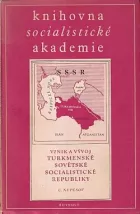 Vznik a vývoj Turkmenské sovětské socialistické republiky