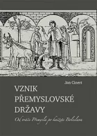 Vznik přemyslovské državy: Od oráče Přemysla po knížete Boleslava