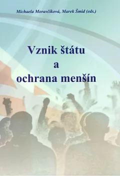 Vznik štátu a ochrana menšín