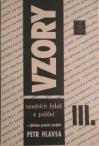 Vzory soudních žalob a podání s výkladem právních předpisů III.