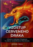 Vzostup červeného draka: Pôvod a hrozba čínskeho tajného vesmírneho programu