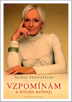 Vzpomínám a ničeho nelituji