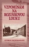 Vzpomínám na Rozinkovou louku
