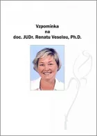 Vzpomínka na doc. JUDr. Renatu Veselou, Ph.D.