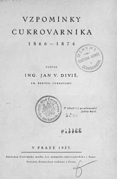 Vzpomínky cukrovarníka 1866 - 1874