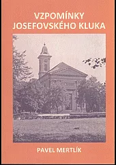 Vzpomínky josefovského kluka