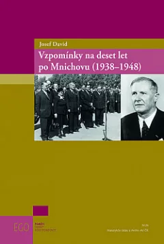 Vzpomínky na deset let po Mnichovu (1938–1948)