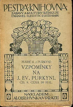 Vzpomínky na J. Ev. Purkyni