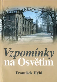 Vzpomínky na Osvětim