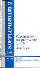 Vzpomínky na přerovské ghetto