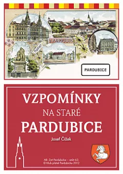 Vzpomínky na staré Pardubice