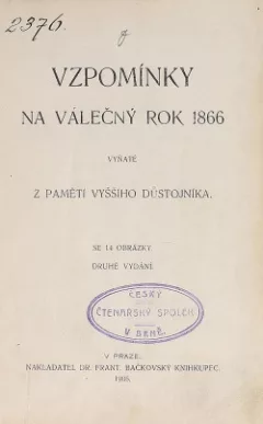 Vzpomínky na válečný rok 1866 vyňaté z pamětí vyššího důstojníka