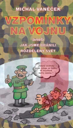 Vzpomínky na vojnu