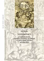 Vzpomínky na zemřelé jezuity, narozené v Čechách, na Moravě a v moravském Slezsku od roku 1814