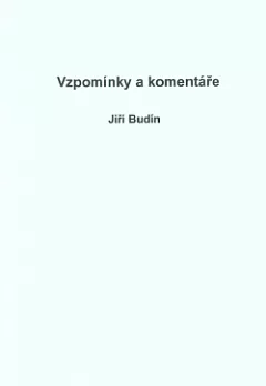 Vzpomínky a komentáře