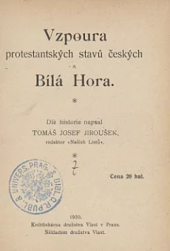 Vzpoura protestantských stavu českých a Bílá Hora