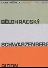 Vzpoury II - Bělohradský, Schwarzenberg, Sidon