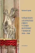 Vzťah štátu a katolíckej cirkvi v Československu v rokoch 1918-1948