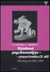 Vztahová psychoanalýza - zjevení a tradice (2.díl)