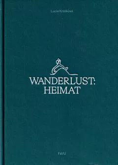 Wanderlust: Heimat