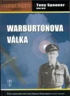 Warburtonova válka: život nonkonformního esa Adriana Warburtona