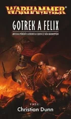 Gotrek a Felix