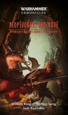 Gotrek & Felix: Neopěvovaní hrdinové