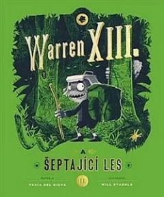 Warren XIII. a šeptající les