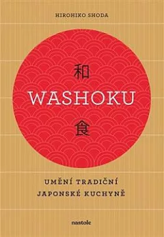 Washoku - Umění tradiční japonské kuchyně