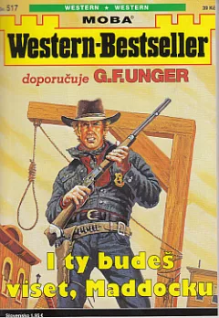 I ty budeš viset, Maddocku
