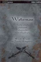 Wetemaa: Kniha osudu jedenácti družiníků krále Gudleifra. Díl 3., O cestě do Jižního Edagwonu