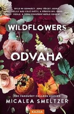 Wildflowers: Odvaha