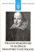 William Shakespeare ve službách královské tajné policie