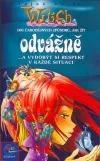 100 čarodějných způsobů, jak žít odvážně ... a vydobýt si respekt v každé situaci