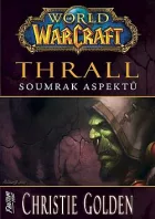 Thrall: Soumrak Aspektů