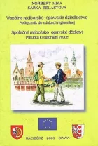 Wspólne raciborsko-opawskie dziedzictwo - Společné ratibořsko-opavské dědictví