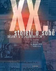XX. století o sobě - dějiny v dokumentech