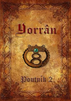 Yorrân I: Poutník 2. část