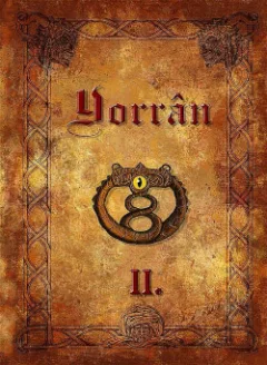 Yorrân II.: Psanec / Údolím stínů