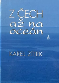 Z Čech až na oceán