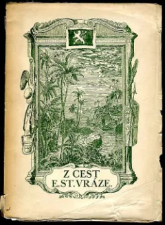 Z cest E. St. Vráze