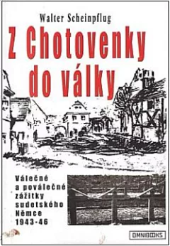 Z Chotovenky do války