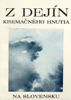 Z dejín kremačného hnutia na Slovensku