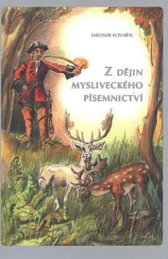 Z dějin mysliveckého písemnictví