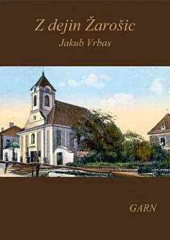 Z dějin Žarošic