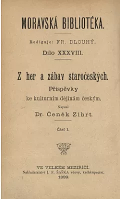 Z her a zábav staročeských
