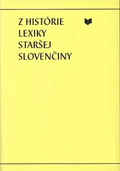 Z histórie lexiky staršej slovenčiny